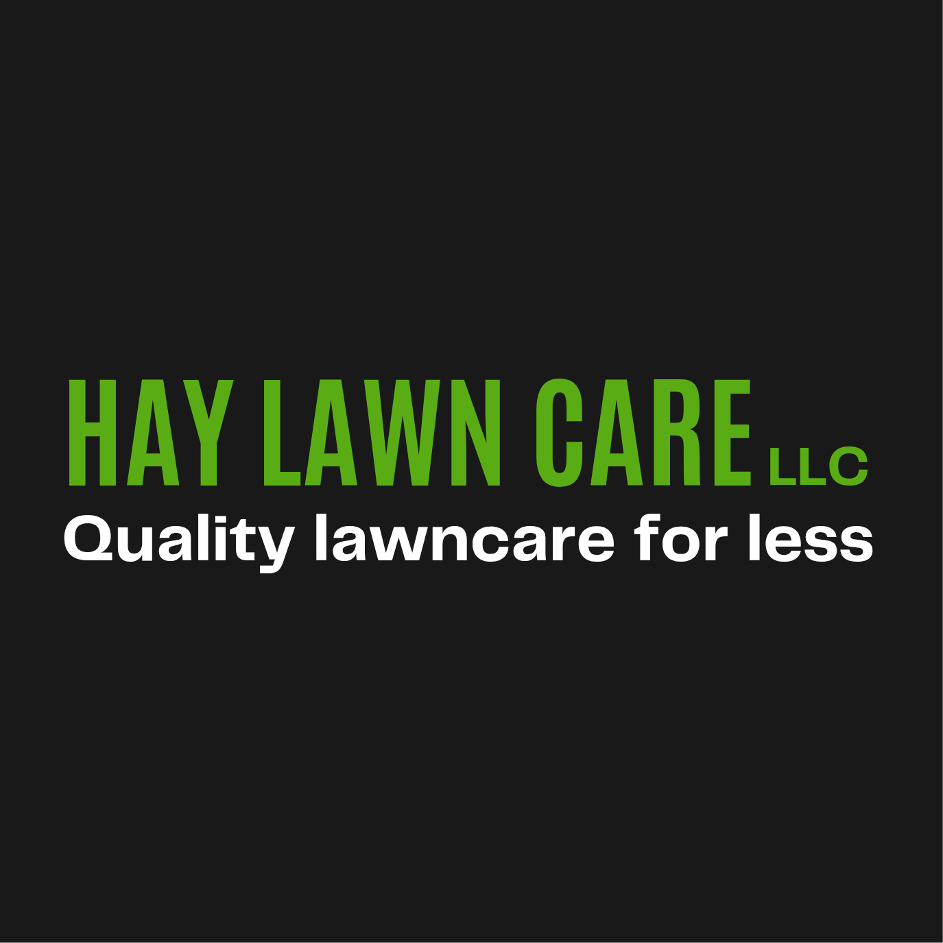 Hay Lawn Care